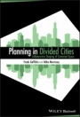 Planning in Divided Cities - ISBN 9781405192187