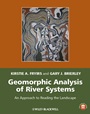 Geomorphic Analysis of River Systems: An Approach to Reading the Landscape - ISBN 9781405192743