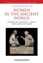 A Companion to Women in the Ancient World - ISBN 9781405192842