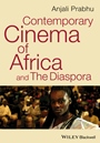 Contemporary Cinema of Africa and the Diaspora - ISBN 9781405193030