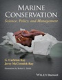 Marine Conservation: Science, Policy, and Management - ISBN 9781405193474