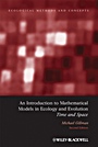 An Introduction to Mathematical Models in Ecology and Evolution: Time and Space - ISBN 9781405194891