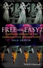 Free and Easy?: A Defining History of the American Film Musical Genre - ISBN 9781405194969