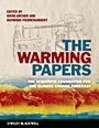The Warming Papers: The Scientific Foundation for the Climate Change Forecast - ISBN 9781405196161