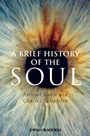 A Brief History of the Soul - ISBN 9781405196321