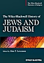 The Wiley–Blackwell History of Jews and Judaism - ISBN 9781405196376