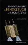 Understanding the Pentateuch as a Scripture - ISBN 9781405196390