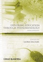 Exploring Education Through Phenomenology: Diverse Approaches - ISBN 9781405196598