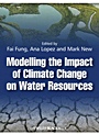 Modelling the Impact of Climate Change on Water Resources - ISBN 9781405196710