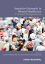 Assertive Outreach in Mental Healthcare: Current Perspectives - ISBN 9781405198653