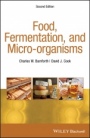Food, Fermentation, and Micro–organisms - ISBN 9781405198721