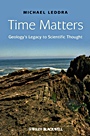 Time Matters: Geologys Legacy to Scientific Thought - ISBN 9781405199087