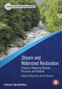 Stream and Watershed Restoration: A Guide to Restoring Riverine Processes and Habitats - ISBN 9781405199568
