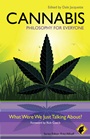 Cannabis – Philosophy for Everyone: What Were We Just Talking About? - ISBN 9781405199674