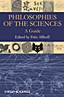 Philosophies of the Sciences: A Guide - ISBN 9781405199957
