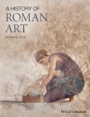 A History of Roman Art - ISBN 9781444330250