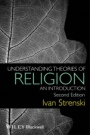 Understanding Theories of Religion: An Introduction - ISBN 9781444330847