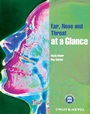 Ear, Nose and Throat at a Glance - ISBN 9781444330878