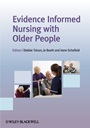 Evidence Informed Nursing with Older People - ISBN 9781444331134