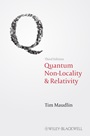 Quantum Non–Locality and Relativity: Metaphysical Intimations of Modern Physics - ISBN 9781444331264