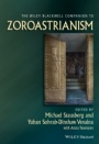 The Wiley Blackwell Companion to Zoroastrianism - ISBN 9781444331356