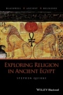 Exploring Religion in Ancient Egypt - ISBN 9781444332001