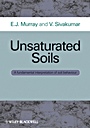 Unsaturated Soils: A fundamental interpretation of soil behaviour - ISBN 9781444332124