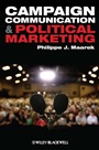 Campaign Communication and Political Marketing - ISBN 9781444332353