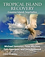 Tropical Island Recovery: Cousine Island, Seychelles - ISBN 9781444333091
