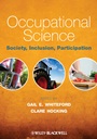 Occupational Science: Society, Inclusion, Participation - ISBN 9781444333169