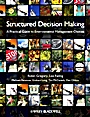 Structured Decision Making: A Practical Guide to Environmental Management Choices - ISBN 9781444333411