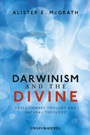 Darwinism and the Divine: Evolutionary Thought and Natural Theology - ISBN 9781444333442