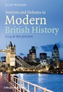 Sources and Debates in Modern British History: 1714 to the Present - ISBN 9781444333725