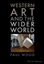 Western Art and the Wider World - ISBN 9781444333916