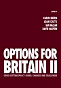 Options for Britain II: Cross Cutting Policy Issues – Changes and Challenges - ISBN 9781444333954