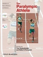 Handbook of Sports Medicine and Science: The Paralympic Athlete - ISBN 9781444334043