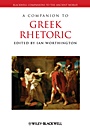 A Companion to Greek Rhetoric - ISBN 9781444334142