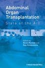 Abdominal Organ Transplantation: State of the Art - ISBN 9781444334326