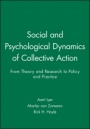Social and Psychological Dynamics of Collective Action: From Theory and Research to Policy and Practice - ISBN 9781444334395