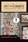 The Art of Comics: A Philosophical Approach - ISBN 9781444334647