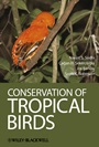 Conservation of Tropical Birds - ISBN 9781444334821