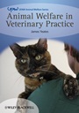 Animal Welfare in Veterinary Practice - ISBN 9781444334876