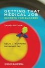 Getting that Medical Job: Secrets for Success - ISBN 9781444334883