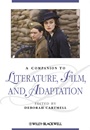 A Companion to Literature, Film, and Adaptation - ISBN 9781444334975