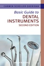 Basic Guide to Dental Instruments - ISBN 9781444335323
