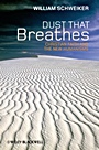 Dust that Breathes: Christian Faith and the New Humanisms - ISBN 9781444335354