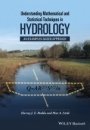 Understanding Mathematical and Statistical Techniques in Hydrology: An Examples–based Approach - ISBN 9781444335491