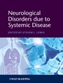 Neurological Disorders due to Systemic Disease - ISBN 9781444335576