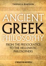 Ancient Greek Philosophy: From the Presocratics to the Hellenistic Philosophers - ISBN 9781444335729