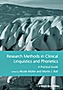 Research Methods in Clinical Linguistics and Phonetics: A Practical Guide - ISBN 9781444335835
